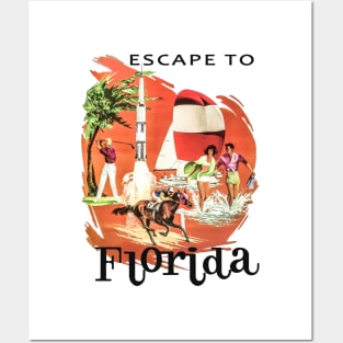 Escape To Florida Posters and Art